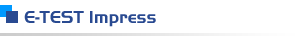 E-TEST Impress